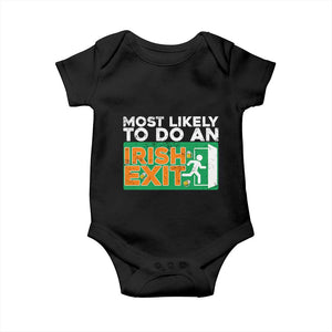 Funny St Patricks Day Baby Onesie Most Likely To Do An Irish Exit TS02 Black Print Your Wear