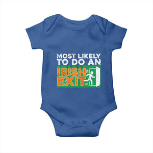 Funny St Patricks Day Baby Onesie Most Likely To Do An Irish Exit TS02 Royal Blue Print Your Wear
