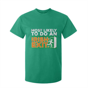 Funny St Patricks Day T Shirt For Kid Most Likely To Do An Irish Exit TS02 Irish Green Print Your Wear