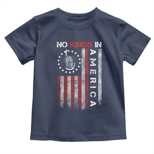 No Kings In America Toddler T Shirt Retro Freedom American Betsy Ross Flag TS02 Navy Print Your Wear