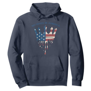 No Kings In America Hoodie Dripping Crown TS02 Navy Print Your Wear
