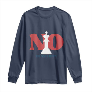 No Kings In America Chess Long Sleeve Shirt White King TS02 Navy Print Your Wear