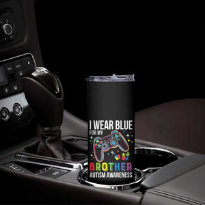 Autism Awareness Gamer Skinny Tumbler I Wear Blue for My Brother Video Game Family Support TS02 Print Your Wear