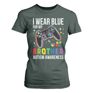 Autism Awareness Gamer T Shirt For Women I Wear Blue for My Brother Video Game Family Support TS02 Dark Forest Green Print Your Wear