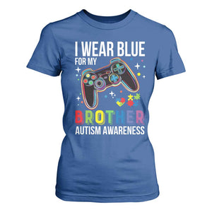 Autism Awareness Gamer T Shirt For Women I Wear Blue for My Brother Video Game Family Support TS02 Royal Blue Print Your Wear