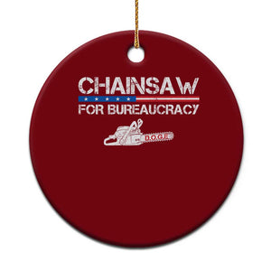Chainsaw For Bureaucracy Ceramic Ornament DOGE Department Of Government TS02 1pc Red Print Your Wear