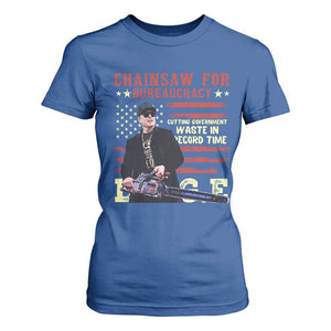 Chainsaw For Bureaucracy T Shirt For Women Cutting Government Waste In Record Time DOGE TS02 Royal Blue Print Your Wear