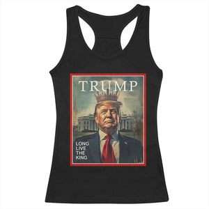 Trump 2025 Racerback Tank Top Long Live The King Patriotic Graphic TS02 Black Print Your Wear
