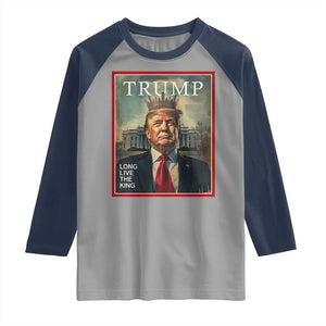 Trump 2025 Raglan Shirt Long Live The King Patriotic Graphic TS02 Sport Gray Navy Print Your Wear