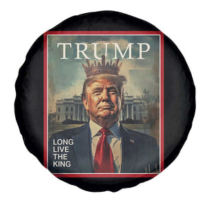 Trump 2025 Spare Tire Cover Long Live The King Patriotic Graphic TS02 Print Your Wear