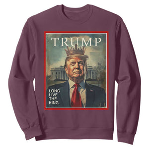 Trump 2025 Sweatshirt Long Live The King Patriotic Graphic TS02 Maroon Print Your Wear