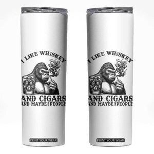 I Like Whiskey and Cigars and Maybe 3 People Skinny Tumbler Funny Bigfoot Drinking and Cigarette Anti-Social Humor TS02 White Print Your Wear