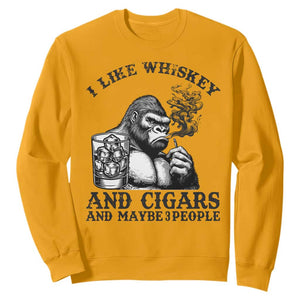 I Like Whiskey and Cigars and Maybe 3 People Sweatshirt Funny Bigfoot Drinking and Cigarette Anti-Social Humor TS02 Gold Print Your Wear