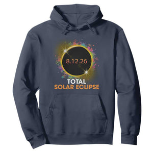 Colorful Paint Splatter 2026 Total Solar Eclipse Totality Astronomy Hoodie TS02 Navy Print Your Wear
