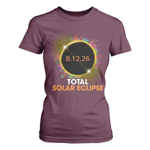 Colorful Paint Splatter 2026 Total Solar Eclipse Totality Astronomy T Shirt For Women TS02 Maroon Print Your Wear