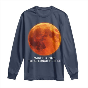 Blood Moon Total Lunar Eclipse March 3 2026 Long Sleeve Shirt Blood Moon Astronomy Souvenir Graphic TS02 Navy Print Your Wear