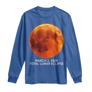 Blood Moon Total Lunar Eclipse March 3 2026 Long Sleeve Shirt Blood Moon Astronomy Souvenir Graphic TS02 Royal Blue Print Your Wear