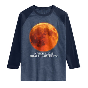 Blood Moon Total Lunar Eclipse March 3 2026 Raglan Shirt Blood Moon Astronomy Souvenir Graphic TS02 Heather Denim Navy Print Your Wear