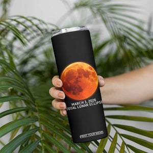 Blood Moon Total Lunar Eclipse March 3 2026 Skinny Tumbler Blood Moon Astronomy Souvenir Graphic TS02 Print Your Wear
