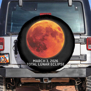 Blood Moon Total Lunar Eclipse March 3 2026 Spare Tire Cover Blood Moon Astronomy Souvenir Graphic TS02 No hole Black Print Your Wear