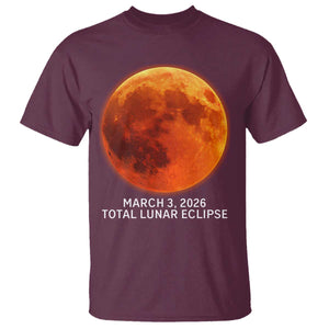 Blood Moon Total Lunar Eclipse March 3 2026 T Shirt Blood Moon Astronomy Souvenir Graphic TS02 Maroon Print Your Wear