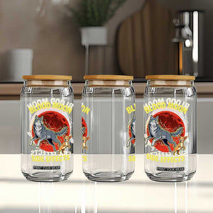 Funny Blood Moon Side Effects Wolf and Chihuahua Dog Humor Graphic Glass Can TS02 Print Your Wear