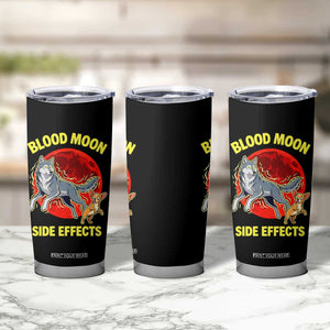 Funny Blood Moon Side Effects Wolf and Chihuahua Dog Humor Graphic Tumbler Cup TS02 Print Your Wear
