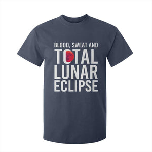 Blood Sweat and Total Lunar Eclipse T Shirt For Kid Funny Astronomy Pun Graphic TS02 Navy Print Your Wear