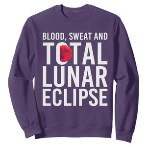 Blood Sweat and Total Lunar Eclipse Sweatshirt Funny Astronomy Pun Graphic TS02 Purple Print Your Wear
