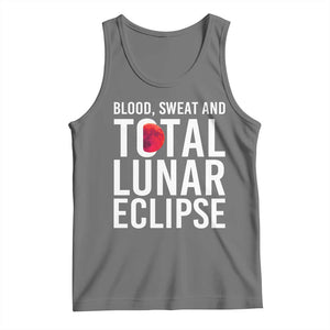 Blood Sweat and Total Lunar Eclipse Tank Top Funny Astronomy Pun Graphic TS02 Black Heather Print Your Wear