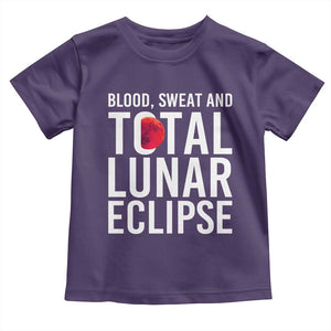 Blood Sweat and Total Lunar Eclipse Toddler T Shirt Funny Astronomy Pun Graphic TS02 Purple Print Your Wear