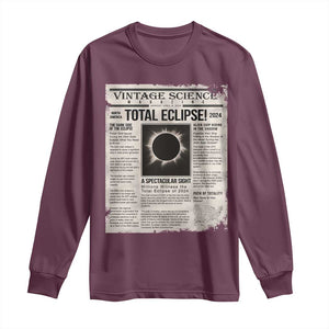 Retro Vintage Science Magazine Total Solar Eclipse 2024 Long Sleeve Shirt Historic Totality Astronomy Geek Memorabilia TS02 Maroon Print Your Wear