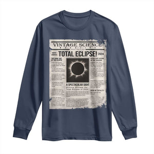 Retro Vintage Science Magazine Total Solar Eclipse 2024 Long Sleeve Shirt Historic Totality Astronomy Geek Memorabilia TS02 Navy Print Your Wear