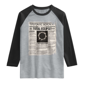 Retro Vintage Science Magazine Total Solar Eclipse 2024 Raglan Shirt Historic Totality Astronomy Geek Memorabilia TS02 Heather Gray Black Print Your Wear