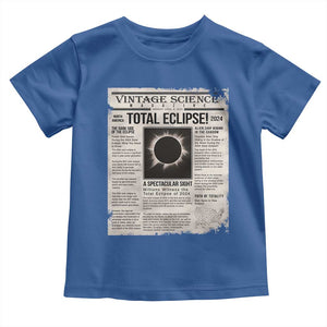 Retro Vintage Science Magazine Total Solar Eclipse 2024 Toddler T Shirt Historic Totality Astronomy Geek Memorabilia TS02 Royal Blue Print Your Wear