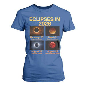 Eclipses in 2026 Celestial Calendar Infographic T Shirt For Women Space Nerd Astronomy Gift Astrology Lover TS02 Royal Blue Print Your Wear