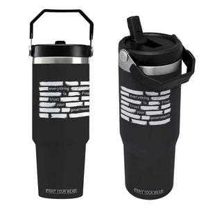 Everything Is Fine Trust Your Government Flip Straw Tumbler Sarcastic Flag Political Satire Humor TS02 One Size: 30 oz Black Print Your Wear