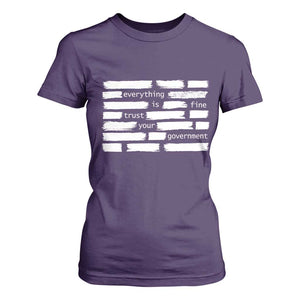Everything Is Fine Trust Your Government T Shirt For Women Sarcastic Flag Political Satire Humor TS02 Purple Print Your Wear