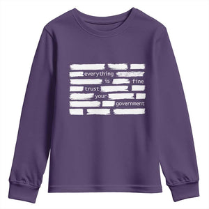 Everything Is Fine Trust Your Government Youth Sweatshirt Sarcastic Flag Political Satire Humor TS02 Purple Print Your Wear