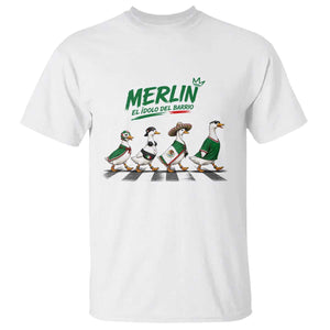 Merlin the Ducks Crosswalk Walk Parody T Shirt El Idolo Del Barrio Mexico Duck Soccer Football Fans