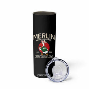 Merlin the Duck Honk Tour Mexico Retro Band Parody Skinny Tumbler Mexican Pride Soccer Locer Football Fans