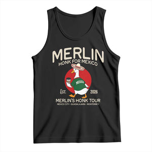 Merlin the Duck Honk Tour Mexico Retro Band Parody Tank Top Mexican Pride Soccer Locer Football Fans