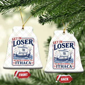 Funny Odysseus Journey Epic Odyssey Parody Ceramic Ornament Retro Get In Loser Returning To Ithaca Greek Mythology Meme