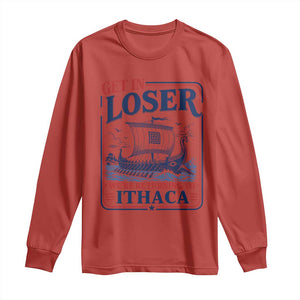 Funny Odysseus Journey Epic Odyssey Parody Long Sleeve Shirt Retro Get In Loser Returning To Ithaca Greek Mythology Meme