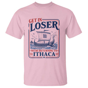 Funny Odysseus Journey Epic Odyssey Parody T Shirt Retro Get In Loser Returning To Ithaca Greek Mythology Meme