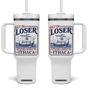 Funny Odysseus Journey Epic Odyssey Parody Tumbler With Handle Retro Get In Loser Returning To Ithaca Greek Mythology Meme