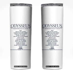 Odysseus Mediterranean Tour Skinny Tumbler Funny Greek Mythology Ancient History Graphic