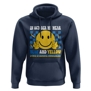 Down Syndrome Awareness Hoodie In October We Wear Blue And Yellow Support Squad TS02 Navy Print Your Wear