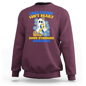 Down Syndrome Awareness Sweatshirt Inclusion Isn't Scary Halloween Ghost Boo Sheet Support Squad TS02 Maroon Printyourwear