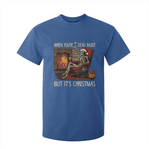 Skeleton Christmas T Shirt For Kid When You're Dead Inside But It's Xmas Chillin' TS02 Royal Blue Print Your Wear